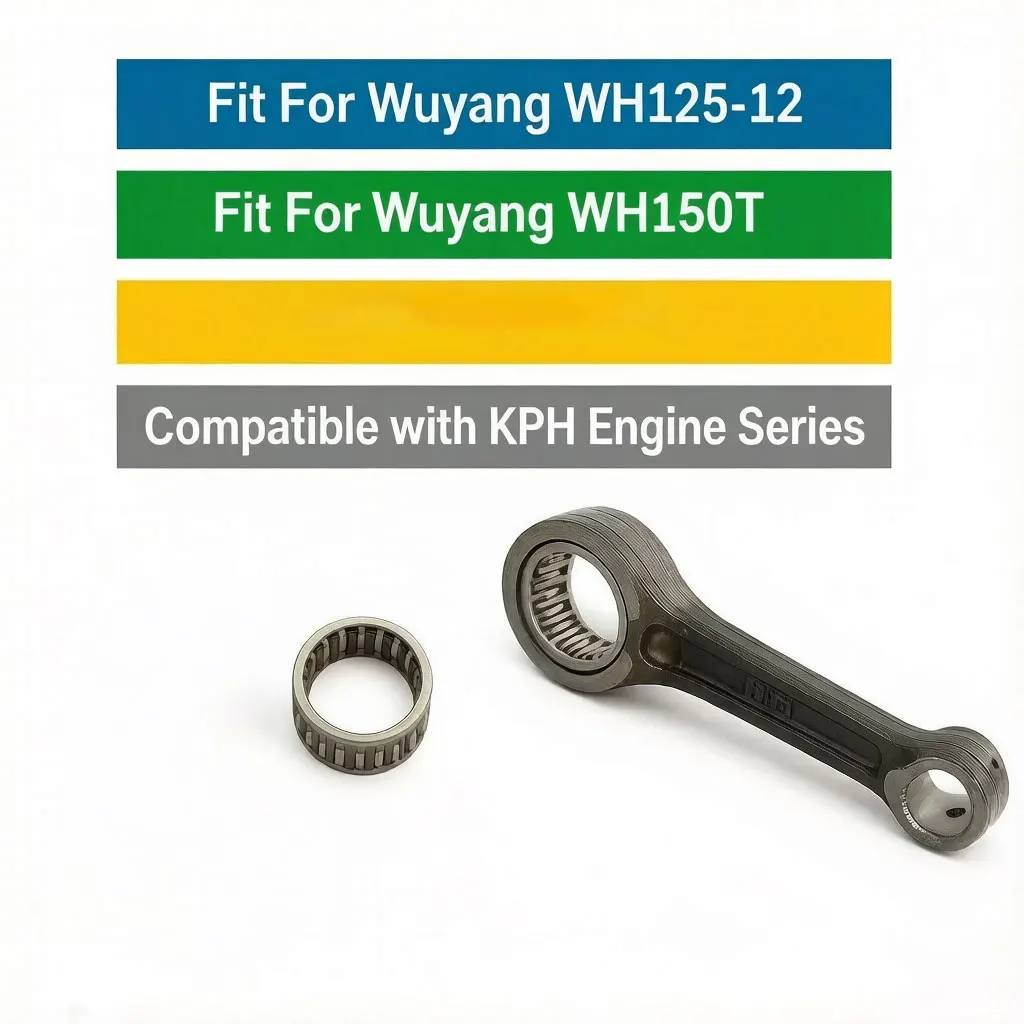 KPH Motorcycle Connecting Rod For Wuyang WH125-12 WH150T Single Cylinder 4-Stroke Engine Crankshaft Assembly
KPH Motorcycle Connecting Rod For Wuyang WH125-12 WH150T Single Cylinder 4-Stroke Engine Crankshaft Assembly