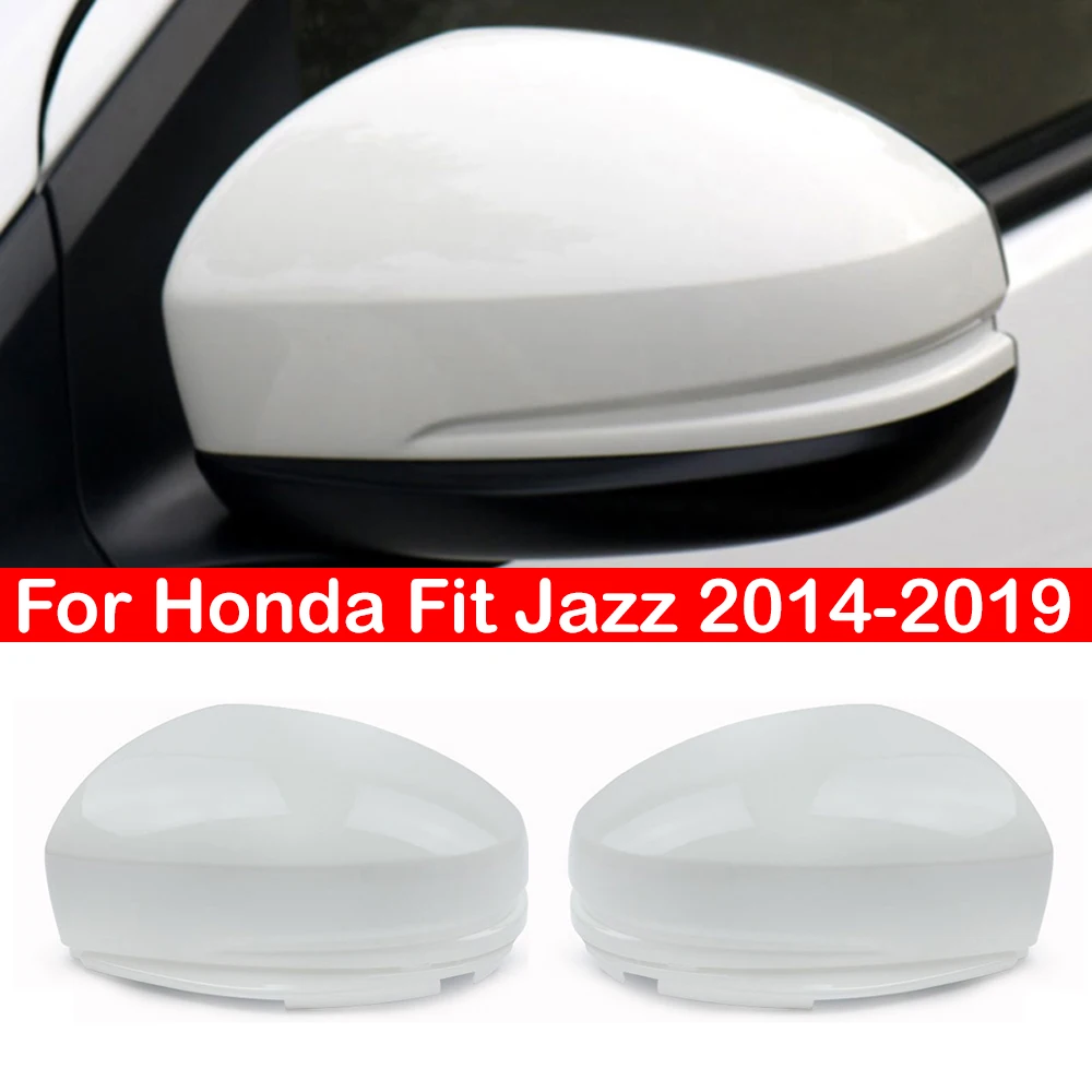 For Honda Fit Jazz 2014 2015 2016 2017 2018 2019 Car Replacement Rearview Side Mirror Cover Wing Cap Exterior Door Case Trim
For Honda Fit Jazz 2014 2015 2016 2017 2018 2019 Car Replacement Rearview Side Mirror Cover Wing Cap Exterior Door Case Trim