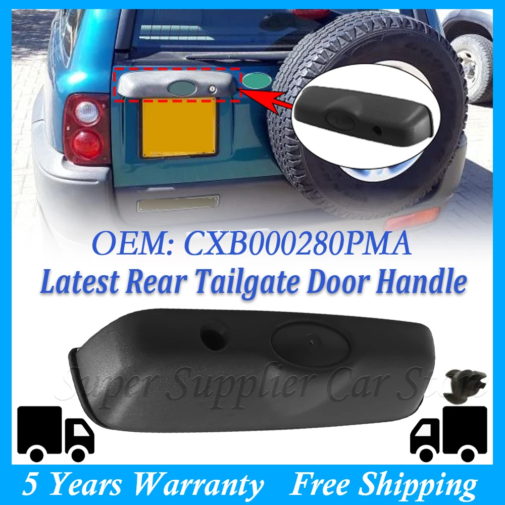 New Fit For Land Rover Freelander 1998-2006 Car Rear Tailgate Latch Door Handle 1PC CXB000280PMA
New Fit For Land Rover Freelander 1998-2006 Car Rear Tailgate Latch Door Handle 1PC CXB000280PMA