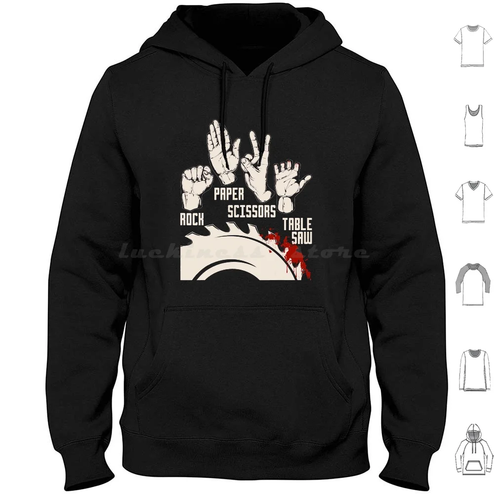 Rock Paper Scissors Table Saw-Funny Woodworking Carpenter Hoodies Long Sleeve Woodworking Woodworker Carpenter
Rock Paper Scissors Table Saw-Funny Woodworking Carpenter Hoodies Long Sleeve Woodworking Woodworker Carpenter
