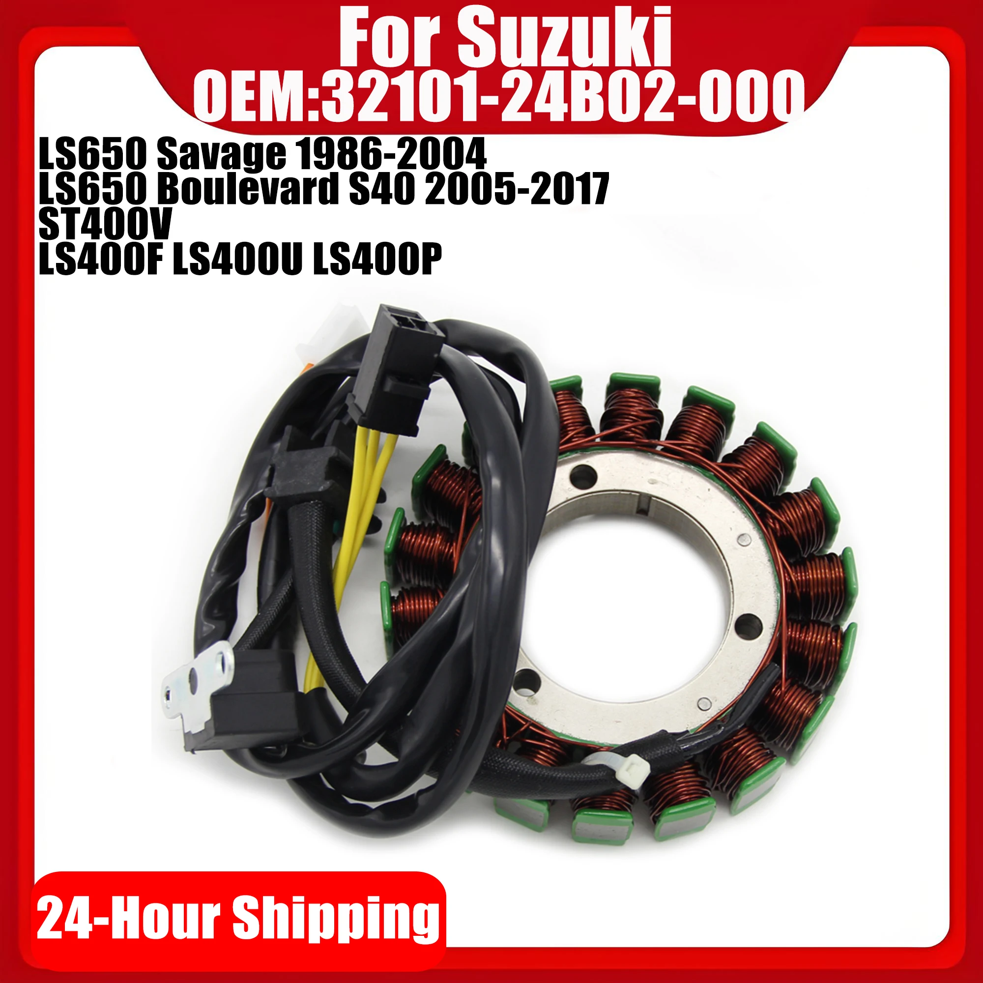 Generator Stator Coil For Suzuki LS400F LS650 S40 ST400V LS400P LS400U Savage Boulevard 32101-24B02-000 LS 650
Generator Stator Coil For Suzuki LS400F LS650 S40 ST400V LS400P LS400U Savage Boulevard 32101-24B02-000 LS 650