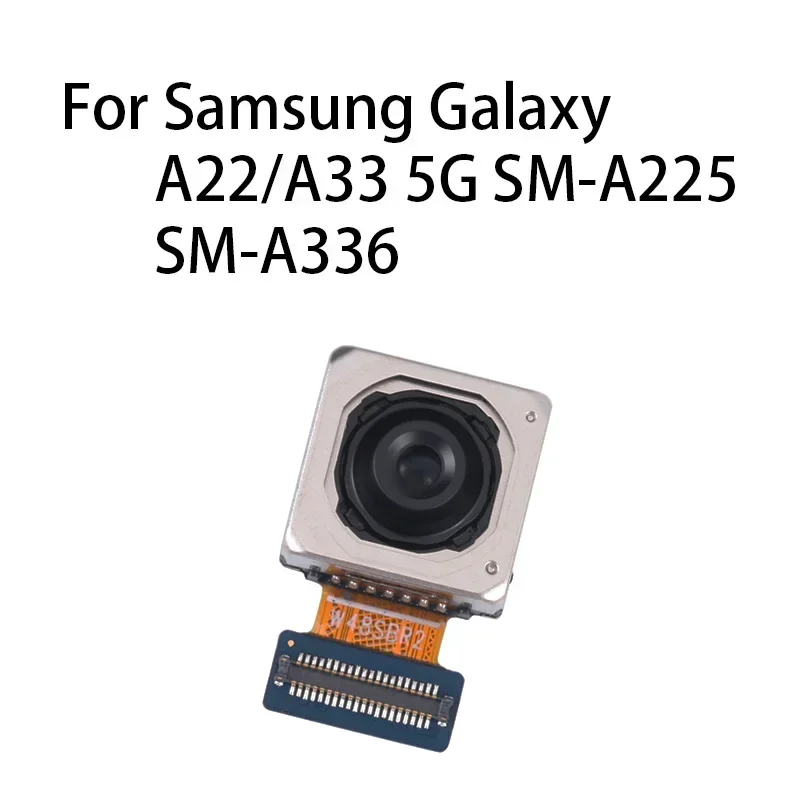 Back big main rear camera module flex cable for Samsung Galaxy A22 / A33 5g/SM-A225/SM-A336
Back big main rear camera module flex cable for Samsung Galaxy A22 / A33 5g/SM-A225/SM-A336