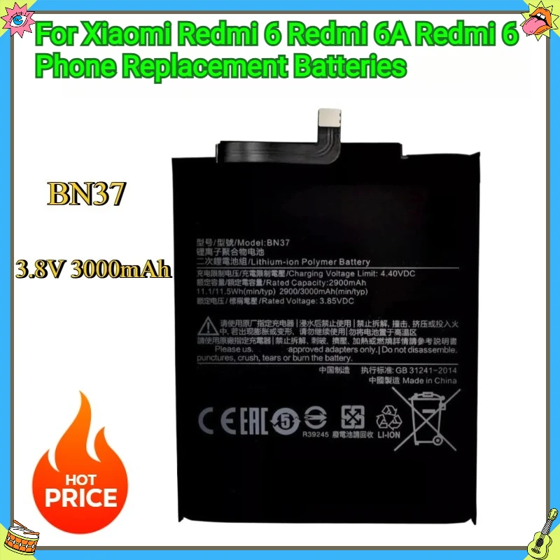 New Brand BN37 3000mAh Battery For Xiaomi Redmi 6 Redmi 6A Redmi6 Phone Replacement Batteries
New Brand BN37 3000mAh Battery For Xiaomi Redmi 6 Redmi 6A Redmi6 Phone Replacement Batteries