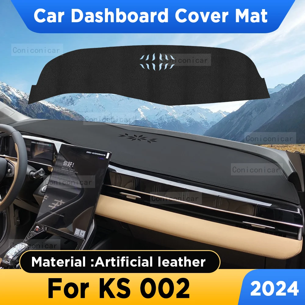 Для KS 002 2024 2025: Коврик-накладка на приборную панель автомобиля, солнцезащитный коврик, искусственная кожа, аксессуары для панели приборов
Для KS 002 2024 2025: Коврик-накладка на приборную панель автомобиля, солнцезащитный коврик, искусственная кожа, аксессуары для панели приборов