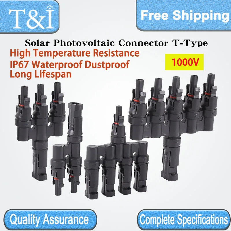 1/5/20/100 Sets 1000V Solar Photovoltaic Connector T-Type IP67 Waterproof Male And Female Adapter 3WAY/4WAY/5WAY/6WAY/7WAY
1/5/20/100 Sets 1000V Solar Photovoltaic Connector T-Type IP67 Waterproof Male And Female Adapter 3WAY/4WAY/5WAY/6WAY/7WAY