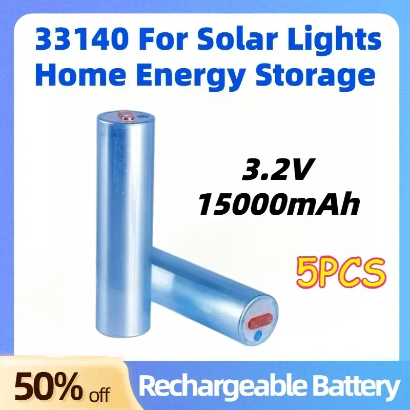 5PCS 3.2V 15000mAh 33140 LiFePO4 Batteries Suitable for The Cells of Power Supply for Solar Lights Home Energy Storage
5PCS 3.2V 15000mAh 33140 LiFePO4 Batteries Suitable for The Cells of Power Supply for Solar Lights Home Energy Storage