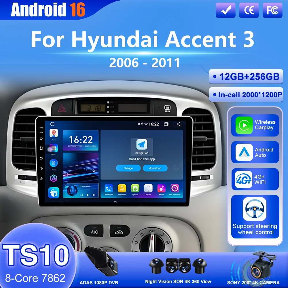 Android 16 For Hyundai Accent 3 2006-2011 Car GPS Navigation Carplay Multimedia Video Player Head Unit 4G Bluetooth Touch Screen
Android 16 For Hyundai Accent 3 2006-2011 Car GPS Navigation Carplay Multimedia Video Player Head Unit 4G Bluetooth Touch Screen