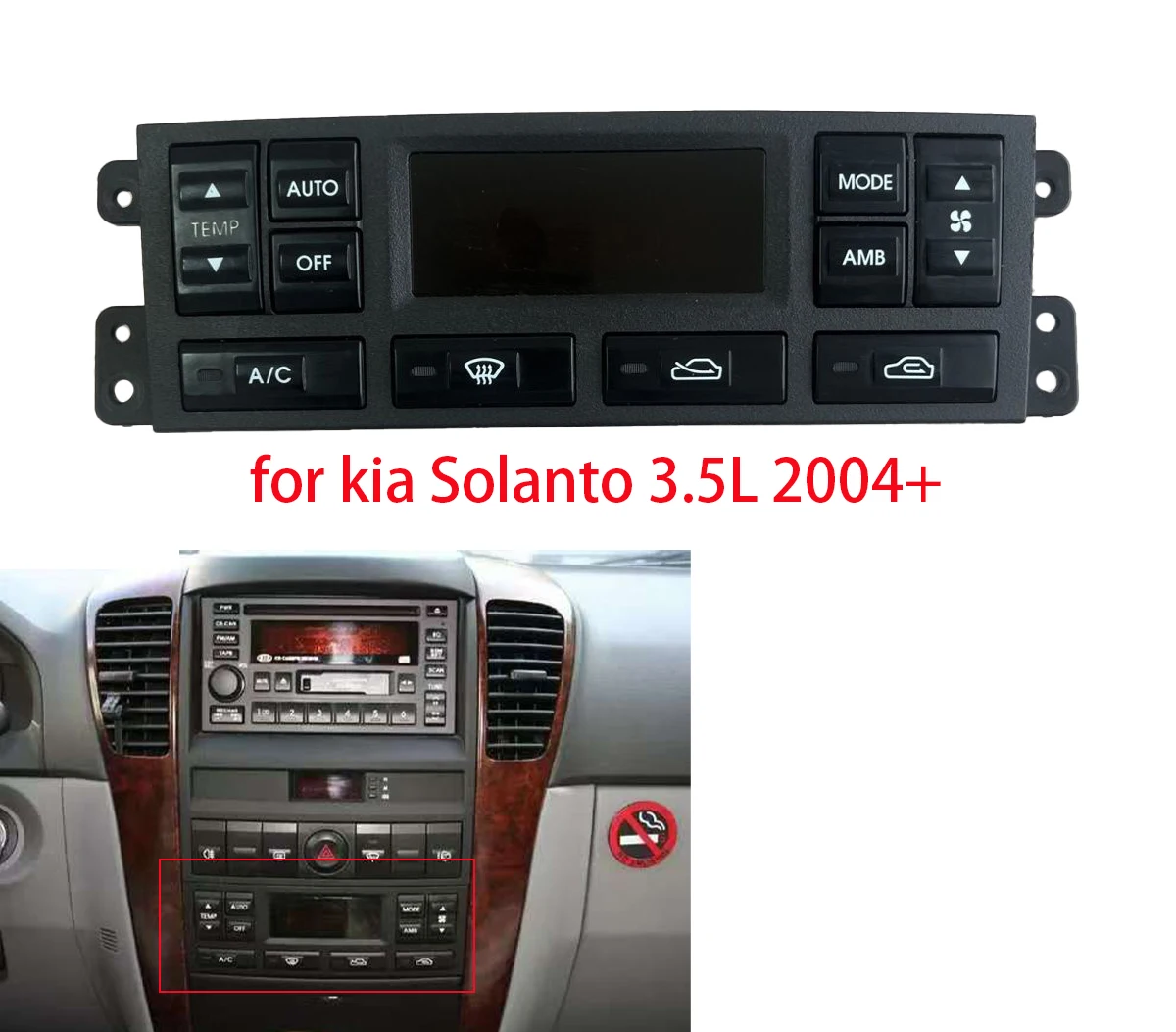 for kia Solanto 3.5L 2004+air conditioning switch, air conditioning panel, air conditioning button assembly
for kia Solanto 3.5L 2004+air conditioning switch, air conditioning panel, air conditioning button assembly