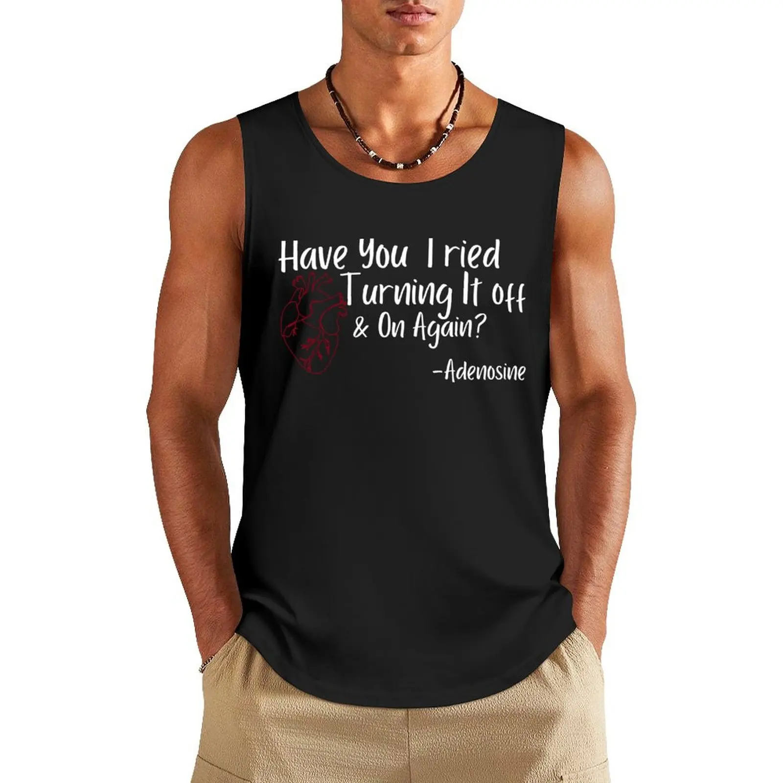 Have You Tried Turning It Off And On Again Adenosine Tank Top Men's sleeveless gym shirts Men sleeveless tee t-shirts for men
Have You Tried Turning It Off And On Again Adenosine Tank Top Men's sleeveless gym shirts Men sleeveless tee t-shirts for men