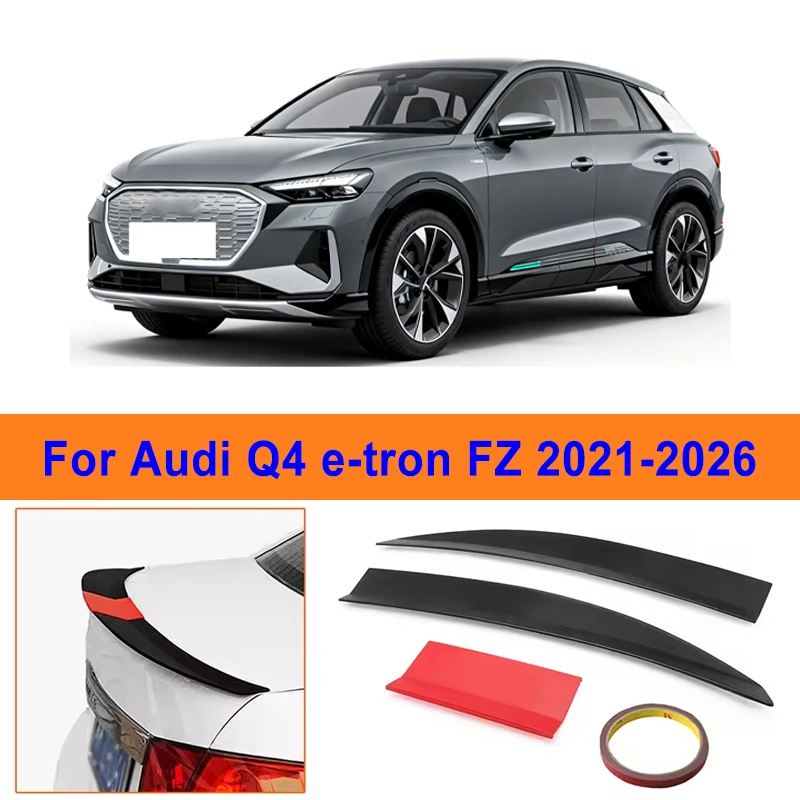 For Audi Q4 e-tron FZ 2021-2026 3-Section ABS Rear Trunk Spoiler 115-125cm Adjustable Sports Decor Top Wing Car Exterior Parts
For Audi Q4 e-tron FZ 2021-2026 3-Section ABS Rear Trunk Spoiler 115-125cm Adjustable Sports Decor Top Wing Car Exterior Parts