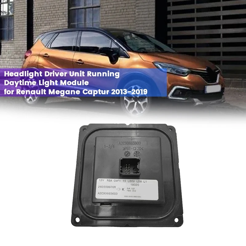 Car Headlight Driver Unit Module 260559976R For Renault Megane Captur 2013-2019 Running Daytime Light Module A2C90665603
Car Headlight Driver Unit Module 260559976R For Renault Megane Captur 2013-2019 Running Daytime Light Module A2C90665603