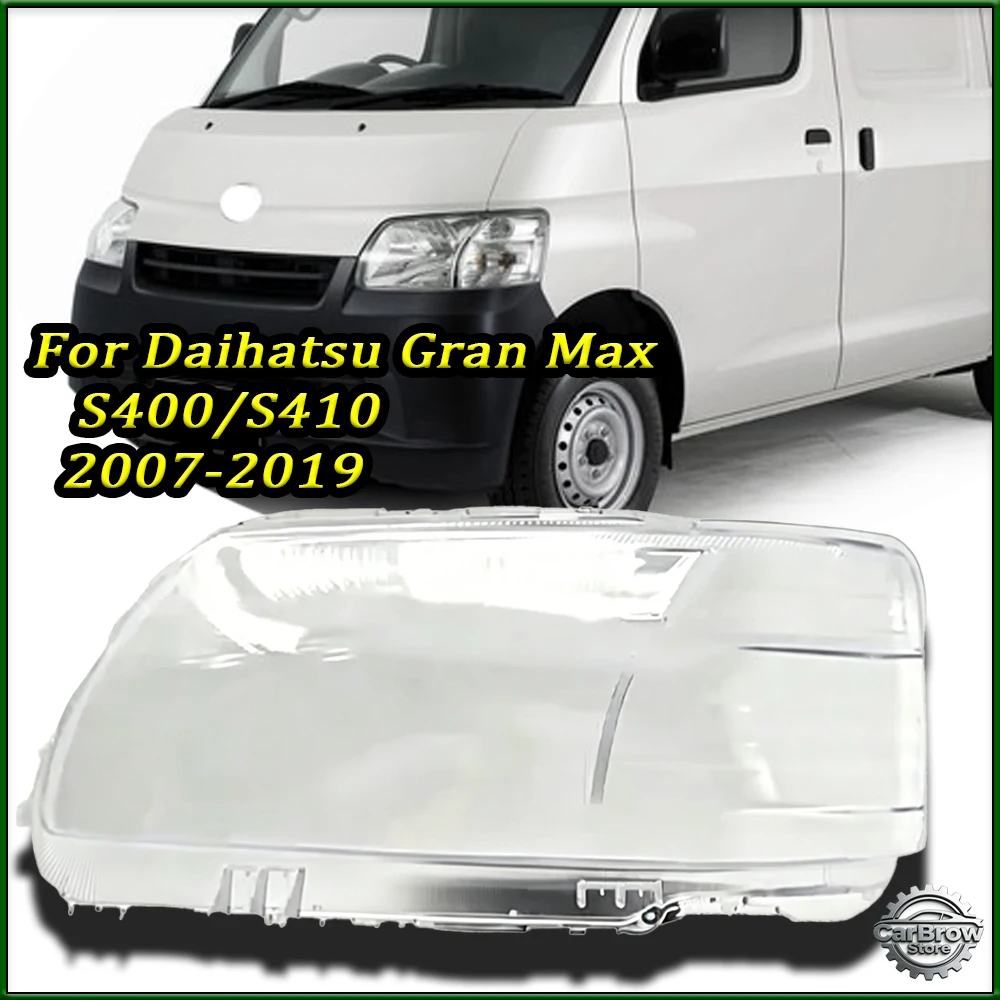 For Daihatsu Gran Max S400/S410 2007-2019 Headlight Housing Shell Lamp Lens Transparent Headlamp Cover Replace Lampshade
For Daihatsu Gran Max S400/S410 2007-2019 Headlight Housing Shell Lamp Lens Transparent Headlamp Cover Replace Lampshade