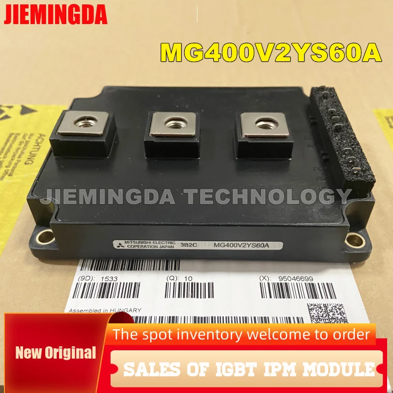 MG400V2YS60A MG600Q1US59A MG600Q2YS60AIGBT NEW ORIGINAL IGBT MODULE IN STOCK
MG400V2YS60A MG600Q1US59A MG600Q2YS60AIGBT NEW ORIGINAL IGBT MODULE IN STOCK