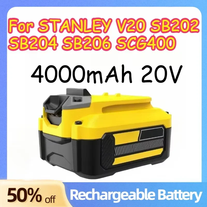 2000mAh 4000mAh 20V Rechargeable Battery for STANLEY V20 SB202 SB204 SB206 SCG400 Lithium-ion Battery Power Tools
2000mAh 4000mAh 20V Rechargeable Battery for STANLEY V20 SB202 SB204 SB206 SCG400 Lithium-ion Battery Power Tools