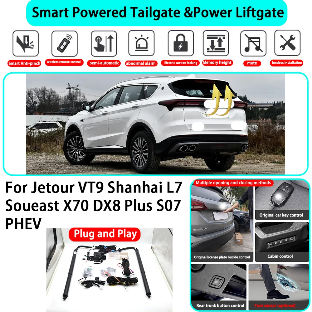 for Jetour VT9 Shanhai L7 Soueast X70 DX8 Plus S07 PHEV OEM Smart Automatic Powered Tailgate Electric Power Tailgate Lift Kit
for Jetour VT9 Shanhai L7 Soueast X70 DX8 Plus S07 PHEV OEM Smart Automatic Powered Tailgate Electric Power Tailgate Lift Kit
