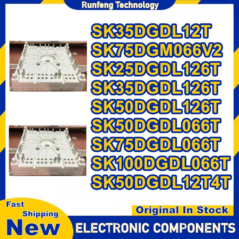 SK35DGDL12T SK25DGDL126T SK35DGDL126T SK50DGDL126T SK50DGDL066T SK75DGDL066T SK100DGDL066T SK50DGDL12T4T SK75DGM066V2 in stock
SK35DGDL12T SK25DGDL126T SK35DGDL126T SK50DGDL126T SK50DGDL066T SK75DGDL066T SK100DGDL066T SK50DGDL12T4T SK75DGM066V2 in stock