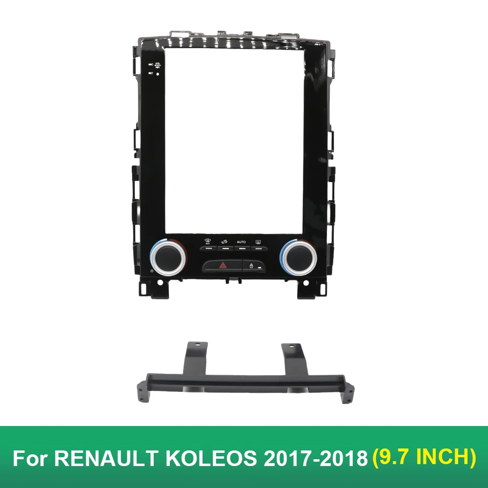 Рамка автомобильного навигатора 9,7 дюйма для RENAULT KOLEOS 2017-2018, панель DVD-плеера, рамка автомобильного радио, рамка Android
Рамка автомобильного навигатора 9,7 дюйма для RENAULT KOLEOS 2017-2018, панель DVD-плеера, рамка автомобильного радио, рамка Android