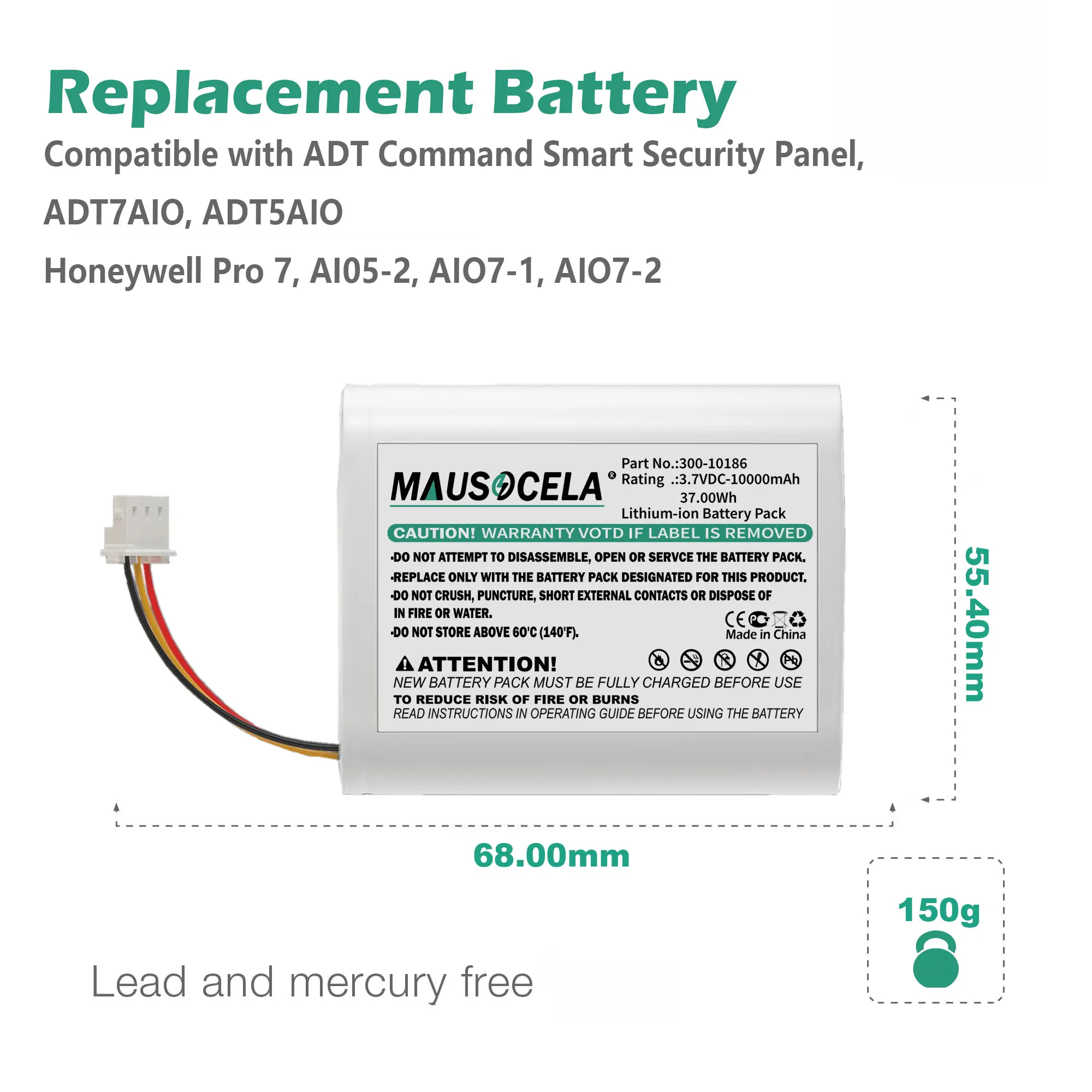 Alarm System For Honeywell:Home Pro A7,Pro A7 Plus,Pro A7 Plus C,Resideo PROA7C,300-11186,--10000mAh / 37.00Wh--Li-ion--3.70V
Alarm System For Honeywell:Home Pro A7,Pro A7 Plus,Pro A7 Plus C,Resideo PROA7C,300-11186,--10000mAh / 37.00Wh--Li-ion--3.70V