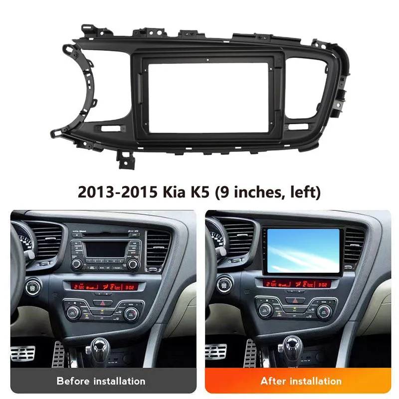 9 Inch Car Radio Fascias For KIA K5 KIV 2013-2015 Auto Stereo Installation 2 Din Panel Dash Frame DVD Gps Mp5 Android Player
9 Inch Car Radio Fascias For KIA K5 KIV 2013-2015 Auto Stereo Installation 2 Din Panel Dash Frame DVD Gps Mp5 Android Player