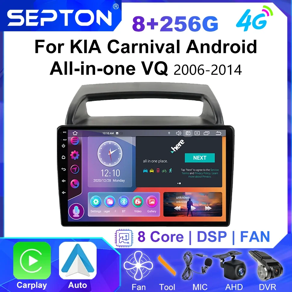 SEPTON Android Car Radio for KIA Carnival Android All-in-one VQ 2006 - 2014 Multimedia Player Stereo GPS 2Din CarPlay Autoradio
SEPTON Android Car Radio for KIA Carnival Android All-in-one VQ 2006 - 2014 Multimedia Player Stereo GPS 2Din CarPlay Autoradio