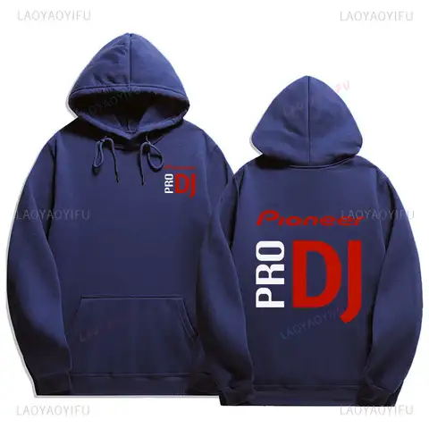 Pioneer Pro DJ Hoodie for Man Informal Jumper Harajuku Street Wear for Students Fashion Hip-hop Gevşek Kapşonlu Unisex Streetwear