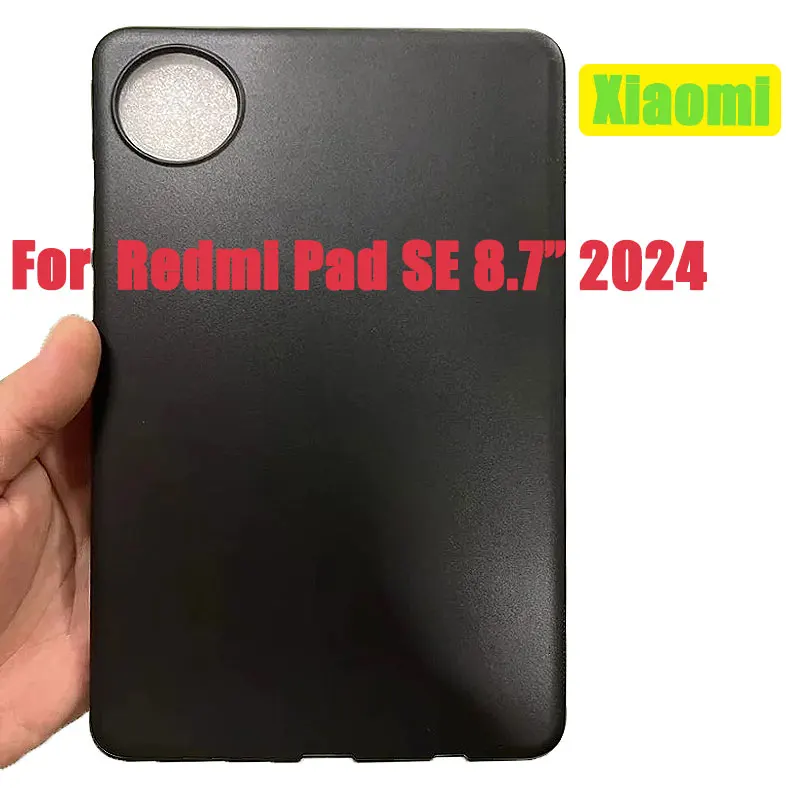 Tablet Case For Xiaomi Redmi Pad SE 8.7" 2024 Funda Black Soft TPU Silicon Slim Protector Cover Shockproof Back Shell Anti-drip
Tablet Case For Xiaomi Redmi Pad SE 8.7" 2024 Funda Black Soft TPU Silicon Slim Protector Cover Shockproof Back Shell Anti-drip