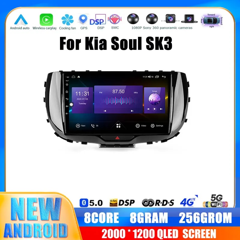 8 core Car Radio GPS Android 14 For Kia Soul SK3 2019 2020 Multimedia Video Player Navigation Carplay Auto Intelligent System
8 core Car Radio GPS Android 14 For Kia Soul SK3 2019 2020 Multimedia Video Player Navigation Carplay Auto Intelligent System