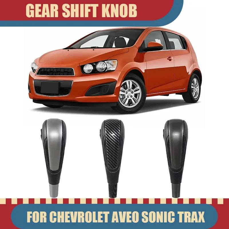 High-quality Car Gear Shift Knob Automatic Transmission For Chevrolet Aveo Sonic Trax LHD Shifter Lever Head Car Accessories
High-quality Car Gear Shift Knob Automatic Transmission For Chevrolet Aveo Sonic Trax LHD Shifter Lever Head Car Accessories