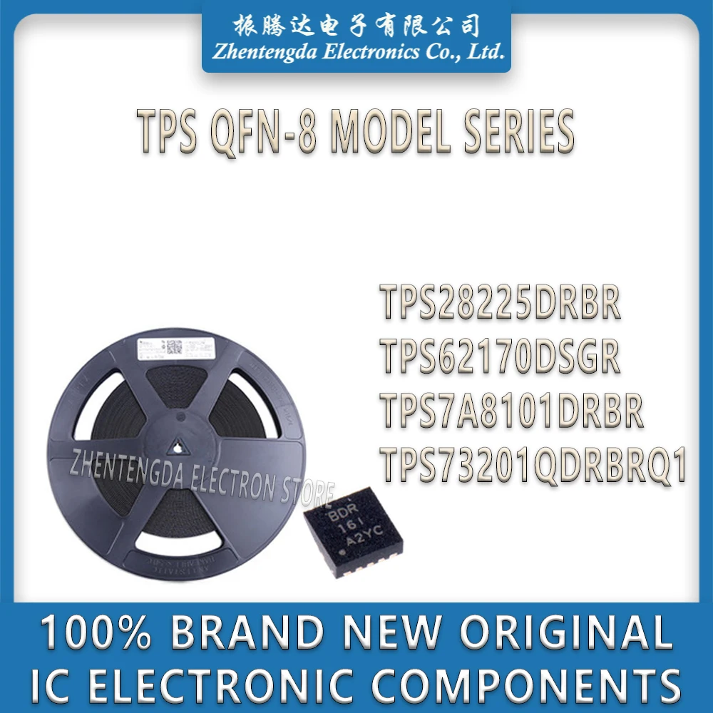 TPS28225DRBR 8225 TPS62170DSGR QUE TPS7A8101DRBR SAU TPS73201QDRBRQ1 PSAQ TPS28225 TPS62170 TPS7A8101 TPS73201
TPS28225DRBR 8225 TPS62170DSGR QUE TPS7A8101DRBR SAU TPS73201QDRBRQ1 PSAQ TPS28225 TPS62170 TPS7A8101 TPS73201