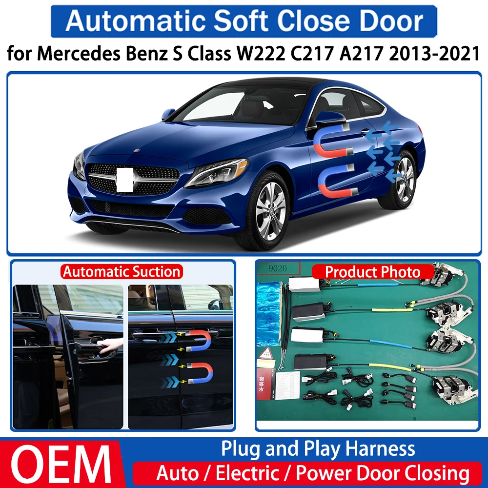 for Mercedes Benz S Class W222 C217 A217 2013-2021 Car Automatic Soft Close Door Electric Suction Kit Auto Power Closing System
for Mercedes Benz S Class W222 C217 A217 2013-2021 Car Automatic Soft Close Door Electric Suction Kit Auto Power Closing System