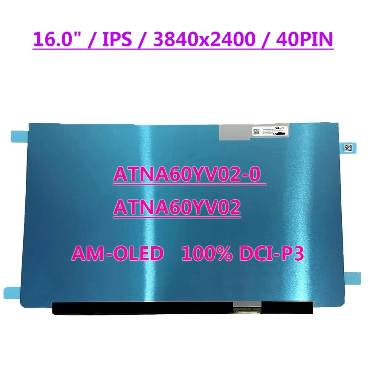 ATNA60YV02 для Asus Vivobook Pro 16X N7600 N7600PC-EH77 OLED 16-дюймовый экран ноутбука 3840x2400 4K UHD IPS панель 40Pin EDP
ATNA60YV02 для Asus Vivobook Pro 16X N7600 N7600PC-EH77 OLED 16-дюймовый экран ноутбука 3840x2400 4K UHD IPS панель 40Pin EDP