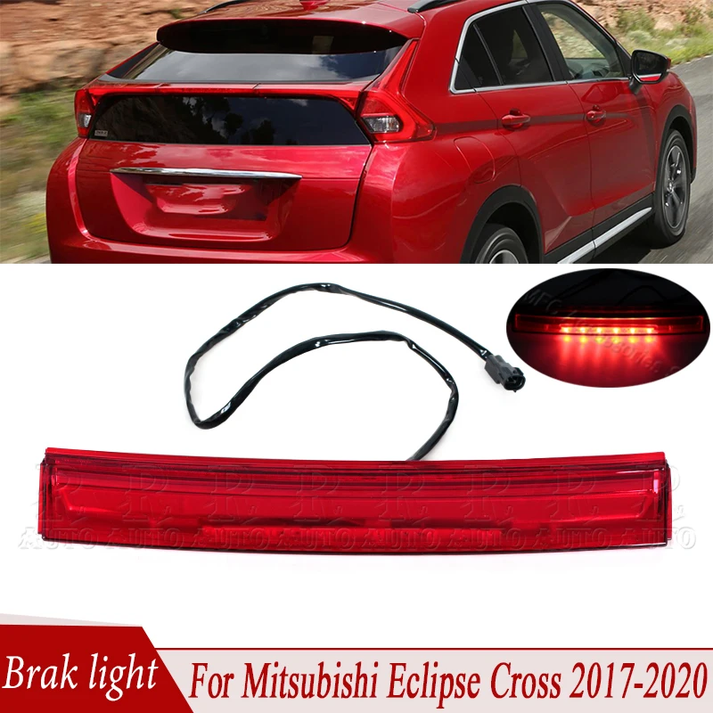 For Mitsubishi Eclipse Cross 2017 2018 2019 2020 Brake Light Car Rear Additional Brake Lamp High 3Rd Third Stop Lamp 8334A191
For Mitsubishi Eclipse Cross 2017 2018 2019 2020 Brake Light Car Rear Additional Brake Lamp High 3Rd Third Stop Lamp 8334A191