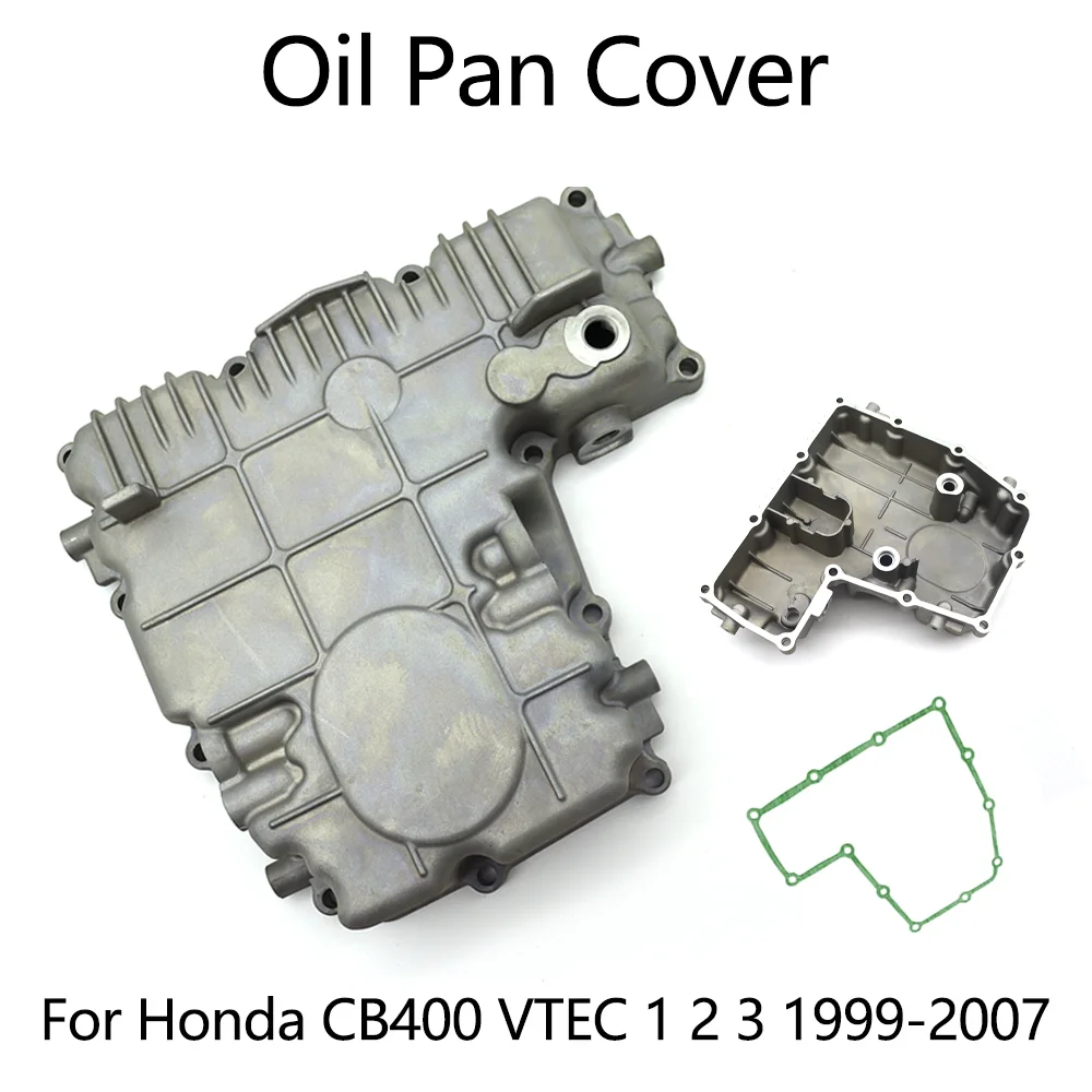 For Honda CB400 CB 400 VTEC 1 2 3 1999-2001 2002 2003 2004 2005 2006 2007 Motorcycle Engine Accessories Oil Pan Aluminum Cover
For Honda CB400 CB 400 VTEC 1 2 3 1999-2001 2002 2003 2004 2005 2006 2007 Motorcycle Engine Accessories Oil Pan Aluminum Cover