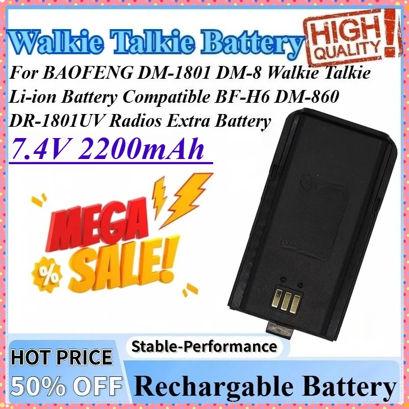 7.4V 2200mAh For BAOFENG DM-8 DM-1801 Walkie Talkie Li-ion Battery Compatible DR-1801UV DM-860 BF-H6 Radios Extra Battery
7.4V 2200mAh For BAOFENG DM-8 DM-1801 Walkie Talkie Li-ion Battery Compatible DR-1801UV DM-860 BF-H6 Radios Extra Battery