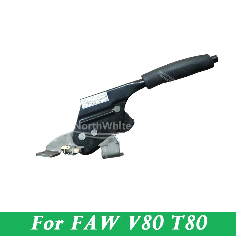 Handbrake Lever Brake Handle Parking Brake Assembly For FAW V80 T80 V75 V77
Handbrake Lever Brake Handle Parking Brake Assembly For FAW V80 T80 V75 V77
