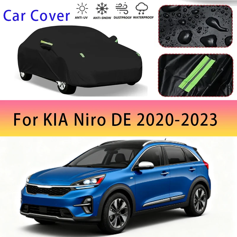 For KIA Niro DE 2020-2023 Outdoor Protection Full Car Covers Snow Cover Sunshade Waterproof Dustproof Exterior Car accessories
For KIA Niro DE 2020-2023 Outdoor Protection Full Car Covers Snow Cover Sunshade Waterproof Dustproof Exterior Car accessories