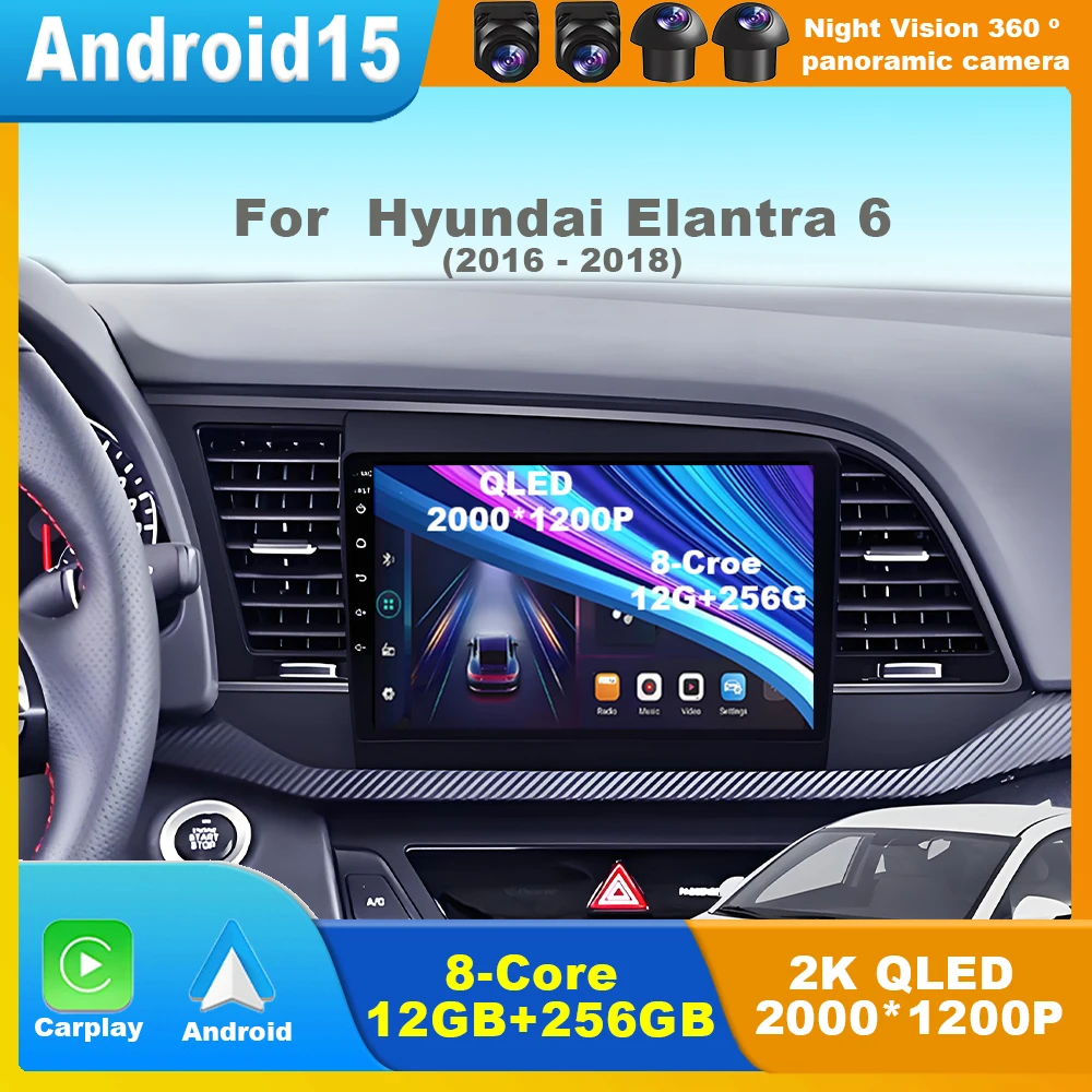 2 Din Android 15 Car Radio For Hyundai Elantra 6 2016 2017 2018 Multimedia Player Navigation Carplay Audio Auto Speakers no DVD
2 Din Android 15 Car Radio For Hyundai Elantra 6 2016 2017 2018 Multimedia Player Navigation Carplay Audio Auto Speakers no DVD