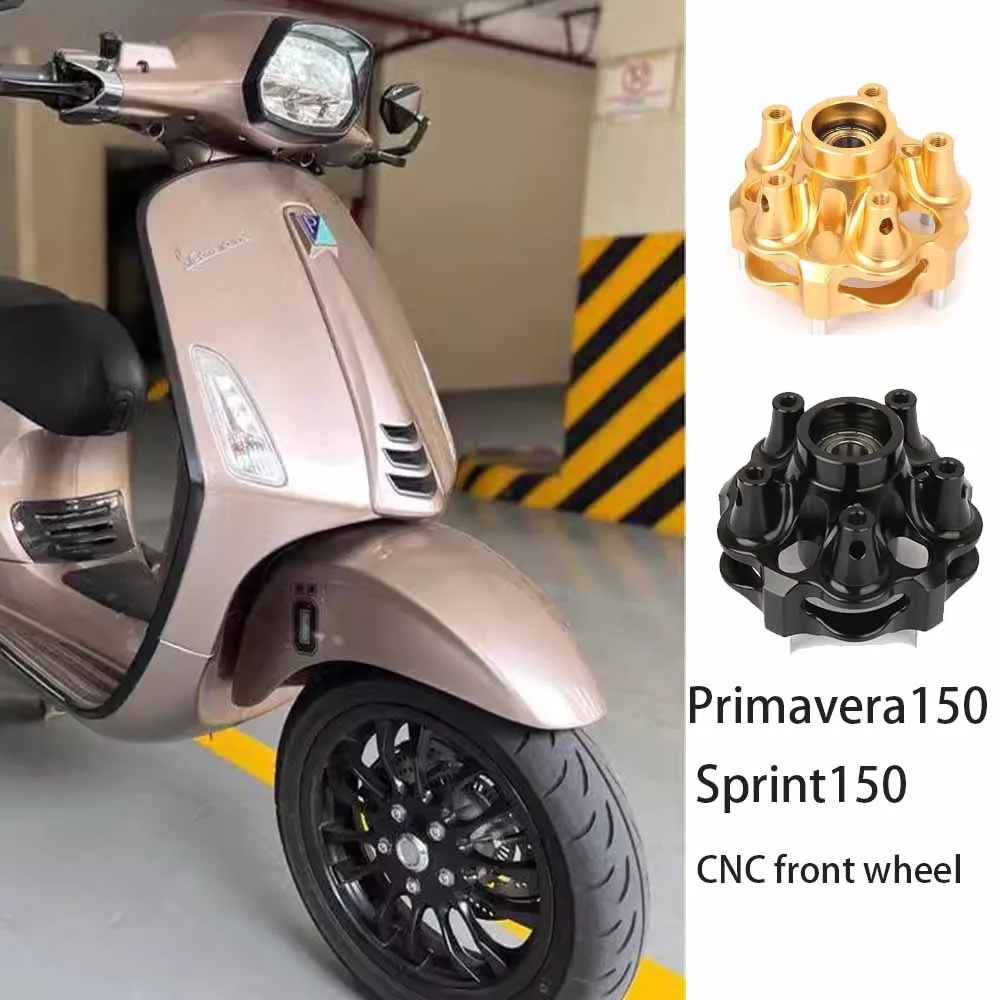 For Vespa Primavera Sprint 150 SPRINT150 Primavera150 New Motorcycle Accessories CNC Aluminum Front Disc Brake Wheel Hub build
For Vespa Primavera Sprint 150 SPRINT150 Primavera150 New Motorcycle Accessories CNC Aluminum Front Disc Brake Wheel Hub build