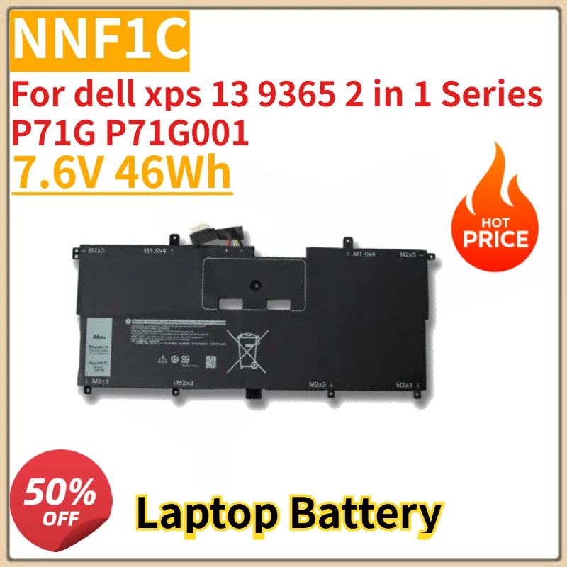 New 7.6V 46Wh Laptop battery NNF1C for dell xps 13 9365 2 in 1 Series P71G P71G001
New 7.6V 46Wh Laptop battery NNF1C for dell xps 13 9365 2 in 1 Series P71G P71G001