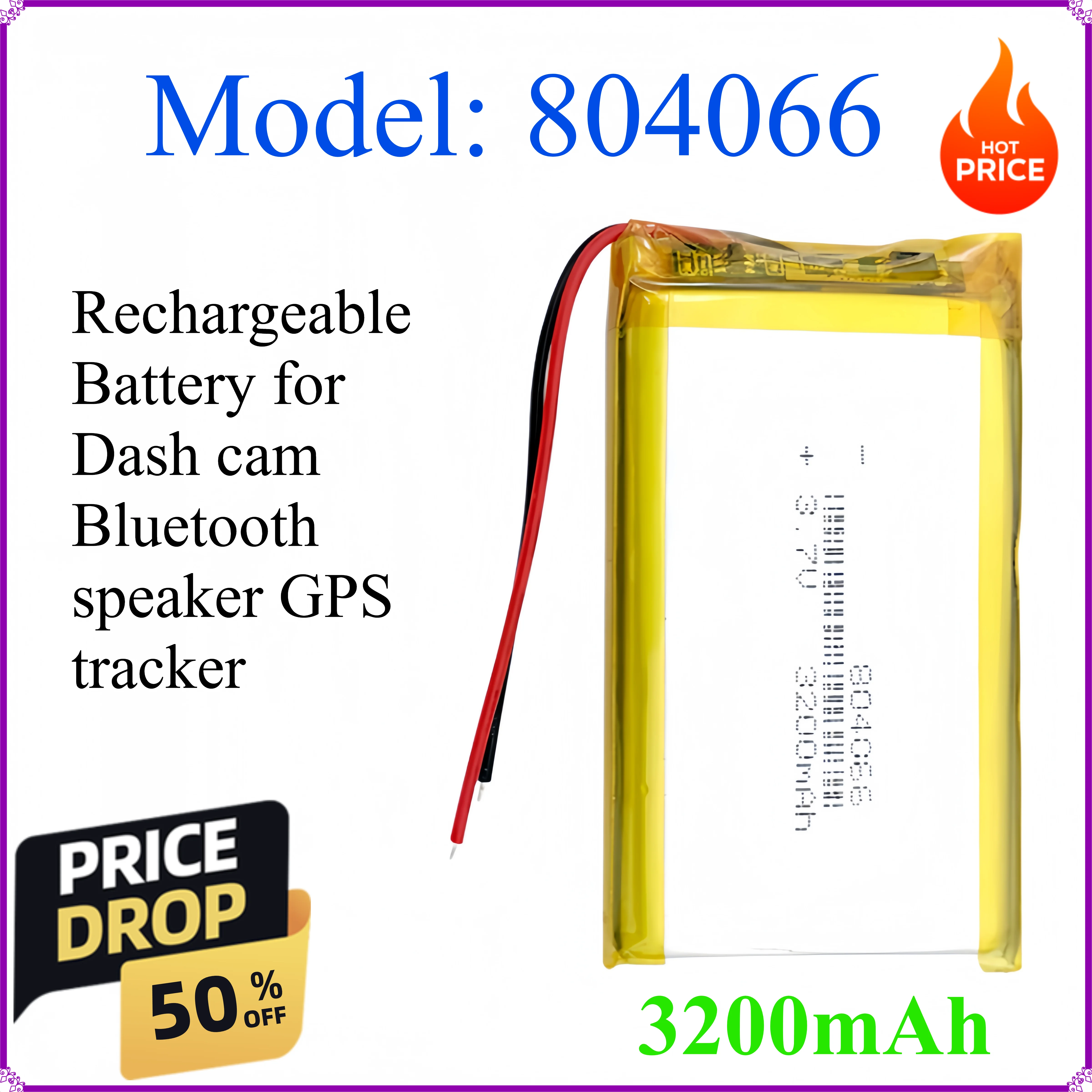 804066 3200mAh Li-Polymer Battery 3.7V Lithium Polymer Rechargeable Battery for Dash cam Bluetooth speaker GPS tracker
804066 3200mAh Li-Polymer Battery 3.7V Lithium Polymer Rechargeable Battery for Dash cam Bluetooth speaker GPS tracker