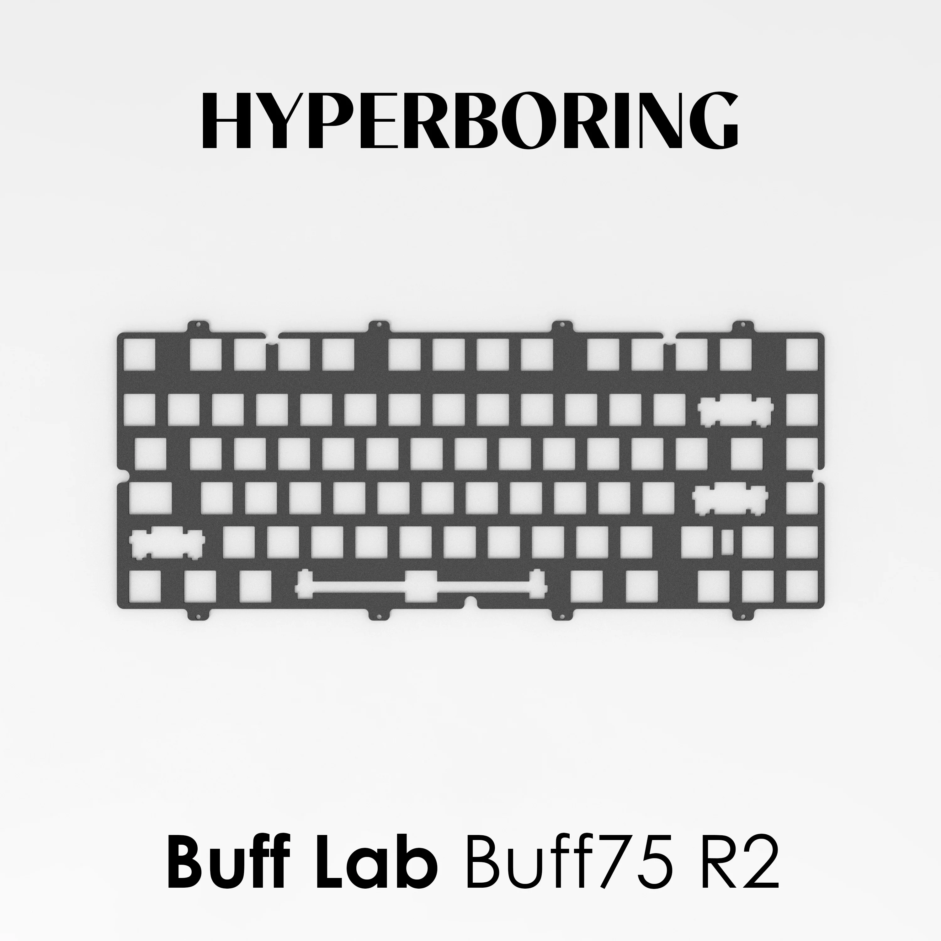 Bufflab Buff75 R2 Keyboard Plate Custom PP PC POM Aluminium Alloy Steel Positioning Plate Mechanical Keyboard PCB Game Accessory
Bufflab Buff75 R2 Keyboard Plate Custom PP PC POM Aluminium Alloy Steel Positioning Plate Mechanical Keyboard PCB Game Accessory