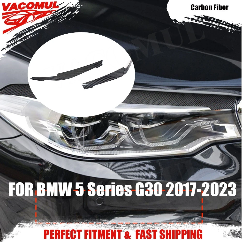 VACOMUL For BMW 5 Series G30 G38 530i 540i M550i 2017-2023 Carbon Fiber Front Headlight Lamp Eyebrow Sticker Exterior
VACOMUL For BMW 5 Series G30 G38 530i 540i M550i 2017-2023 Carbon Fiber Front Headlight Lamp Eyebrow Sticker Exterior