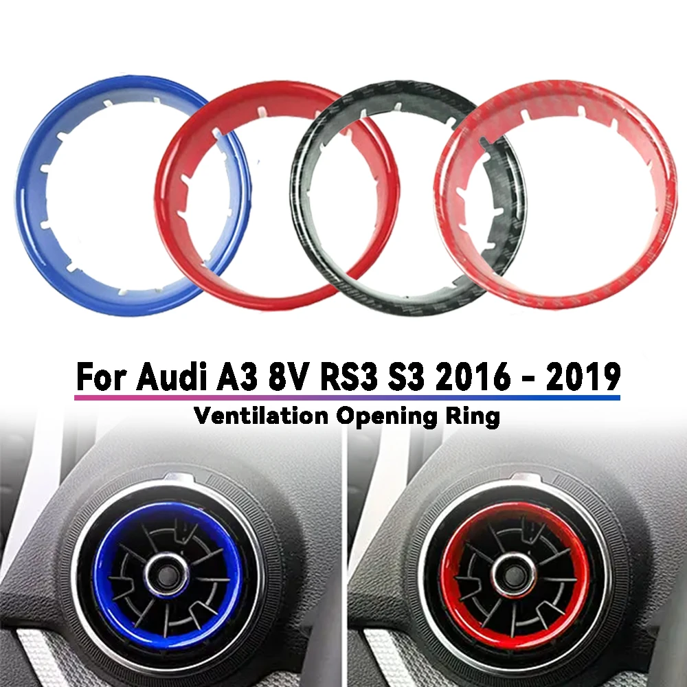 For Audi A3 8V RS3 S3 2016 - 2019 Car Ventilation Opening Ring Abs Black Red and Blue Car Accessories Interior Decorate
For Audi A3 8V RS3 S3 2016 - 2019 Car Ventilation Opening Ring Abs Black Red and Blue Car Accessories Interior Decorate