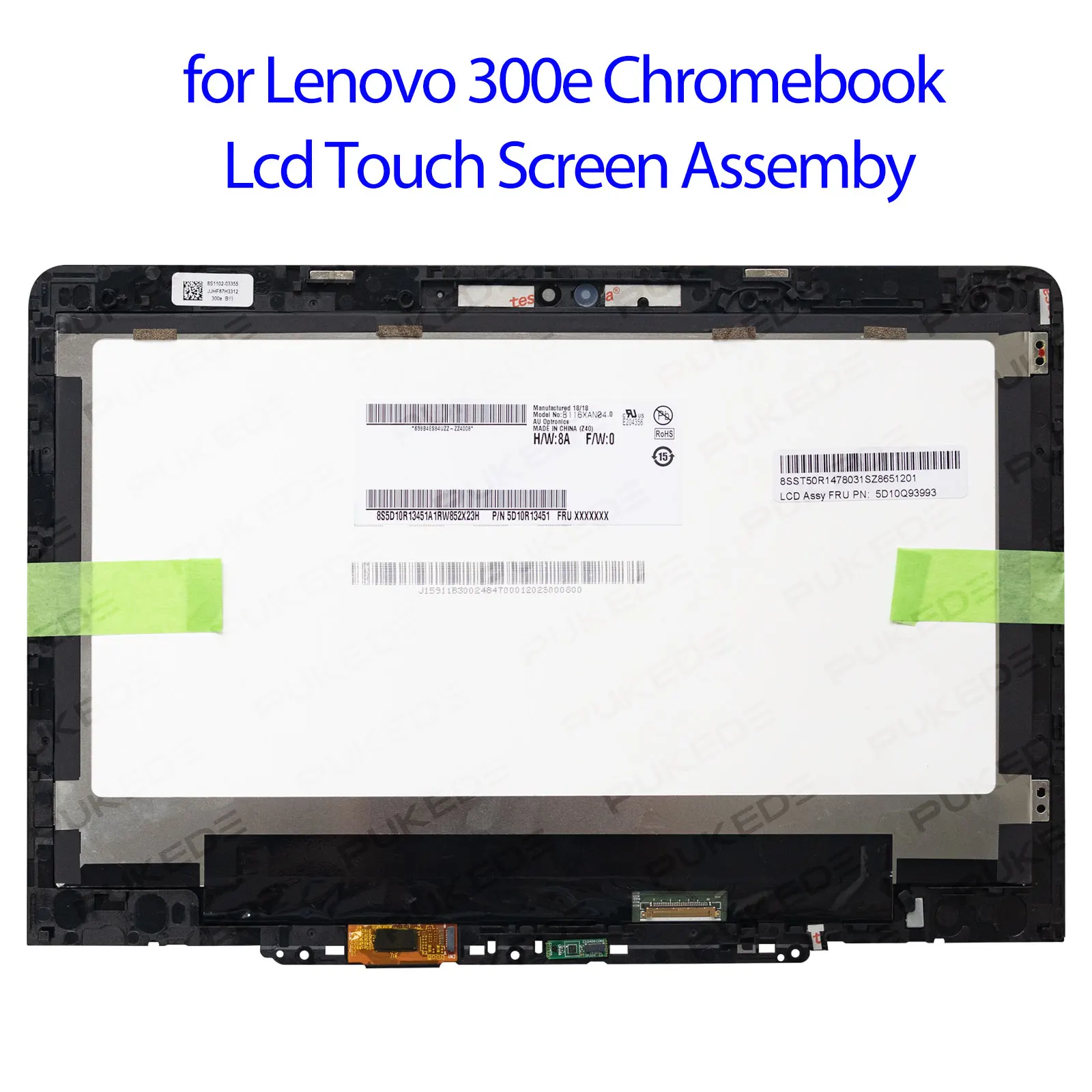 Для Lenovo 300e Chromebook 81H0 11,6-дюймовый сенсорный ЖК-экран в сборе HD 1366x768 FRU: 5D10Q93993
Для Lenovo 300e Chromebook 81H0 11,6-дюймовый сенсорный ЖК-экран в сборе HD 1366x768 FRU: 5D10Q93993