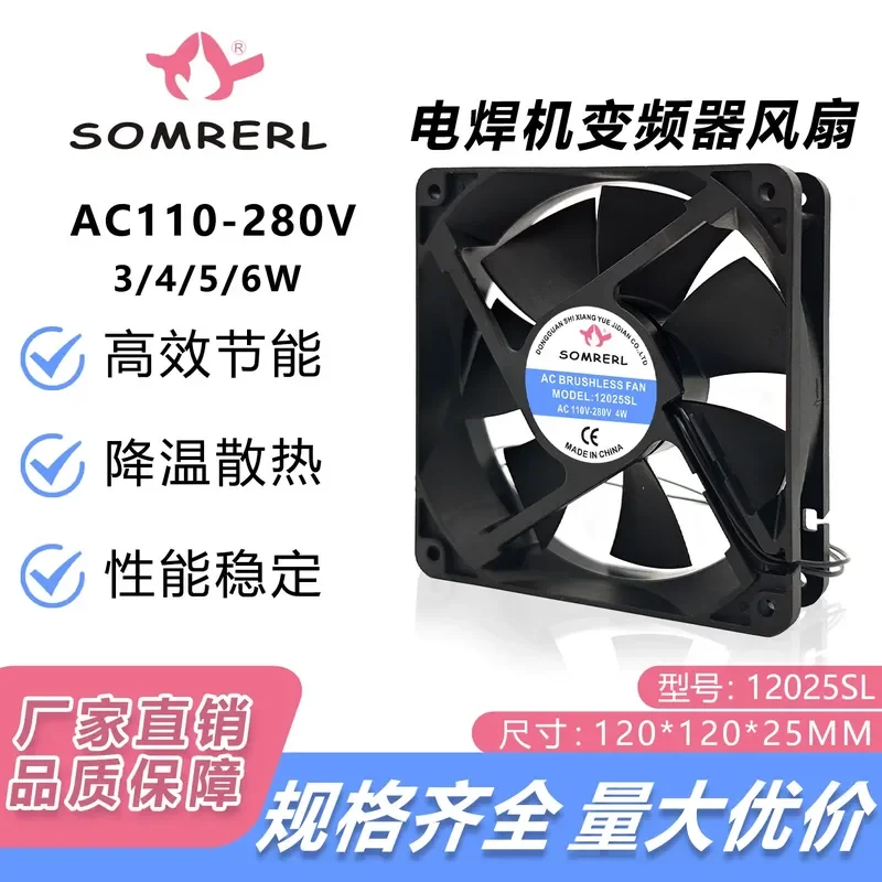New Spot SOMAERL 12025SL AC110V-280V 6W Welding Machine Inverter Cooling Fan for SOMAERL 12025SL
New Spot SOMAERL 12025SL AC110V-280V 6W Welding Machine Inverter Cooling Fan for SOMAERL 12025SL