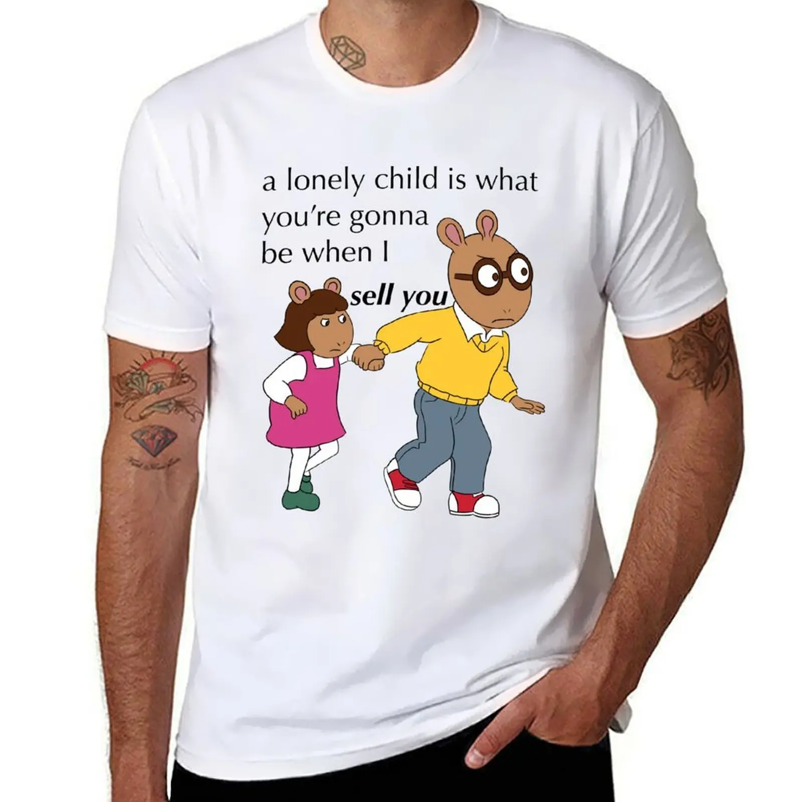 A lonely child is what you're gonna be when I sell you - arthur meme T-Shirt t shirts cotton 100% T-Shirt
A lonely child is what you're gonna be when I sell you - arthur meme T-Shirt t shirts cotton 100% T-Shirt
