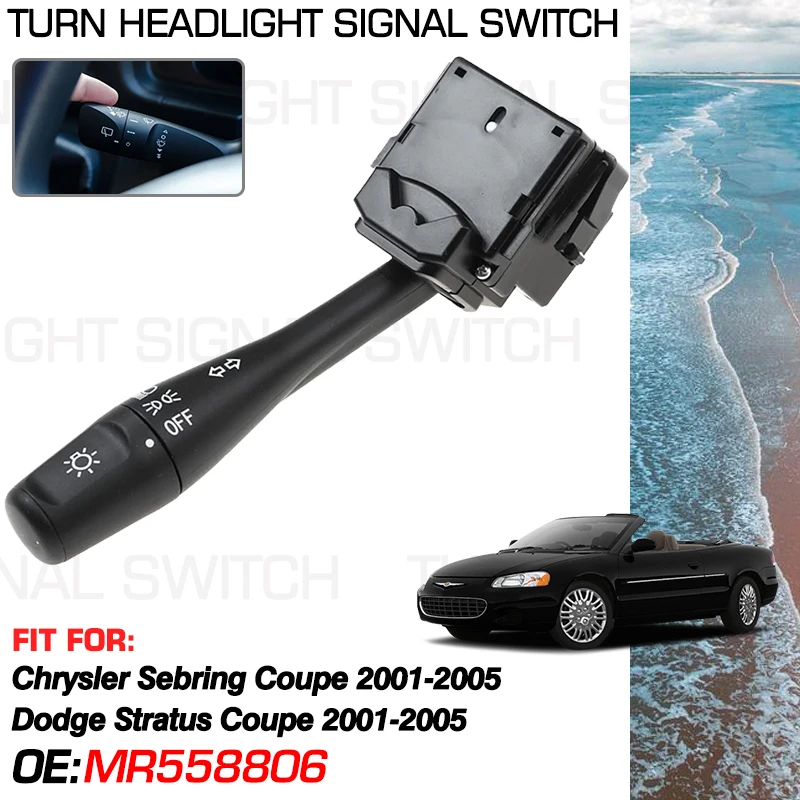MR558806 1S2898 For Chrysler Sebring Chrysler Cirrus Coupe Dodge Stratus Coupe 2001-2005 Car Turn Signal Headlight Switch Parts
MR558806 1S2898 For Chrysler Sebring Chrysler Cirrus Coupe Dodge Stratus Coupe 2001-2005 Car Turn Signal Headlight Switch Parts