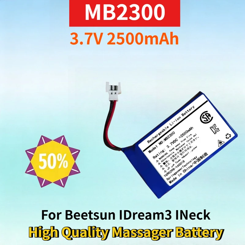 Newest MB2300 3.7V 2500mAh Rechargeable Lithium-ion Battery for Beetsun IDream3 INeck High Quality Massager Replacement Battery
Newest MB2300 3.7V 2500mAh Rechargeable Lithium-ion Battery for Beetsun IDream3 INeck High Quality Massager Replacement Battery