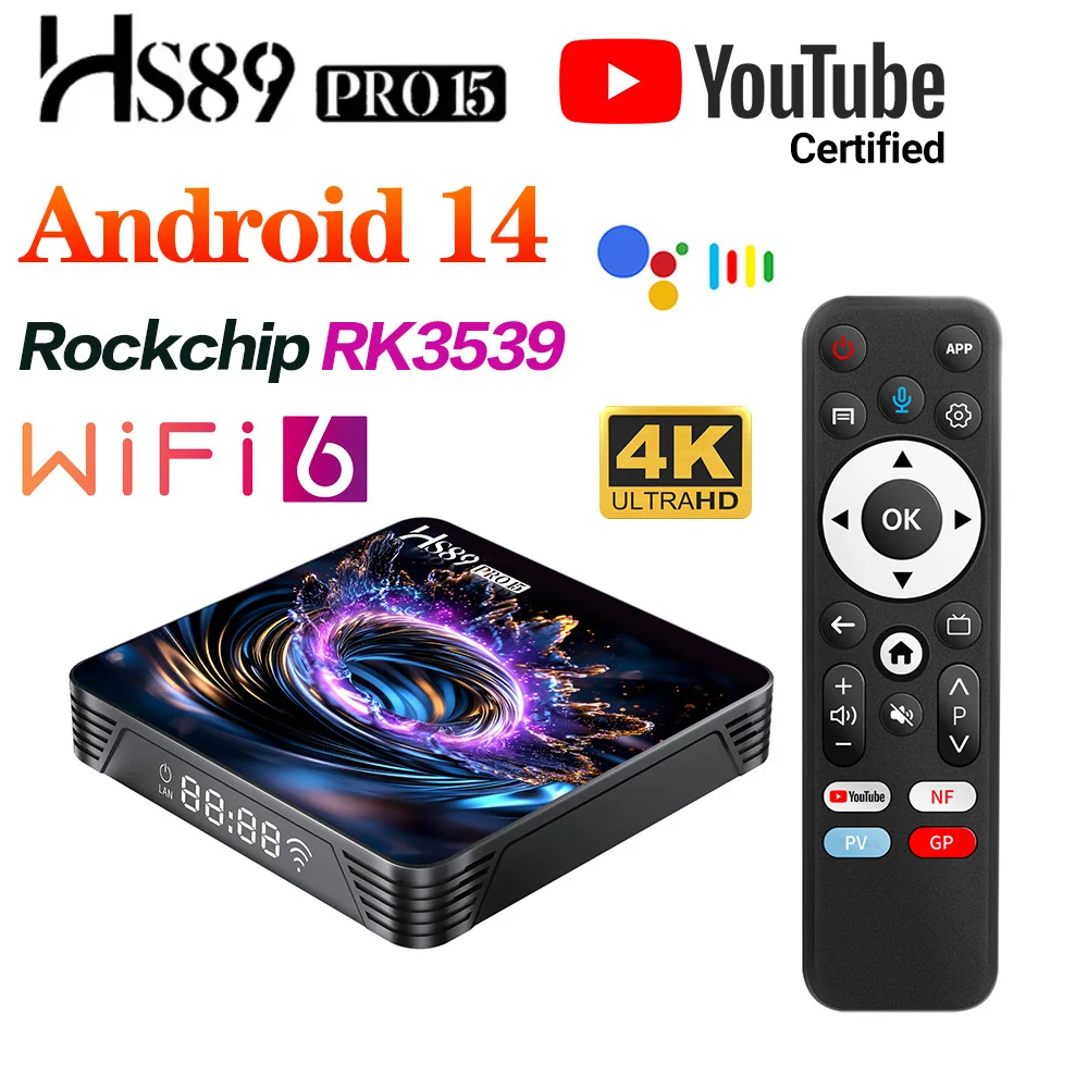 HS89 PRO 15 TV Box Android14 Rockchip RK3539 Quad-Core 64bit Cortex-A55 Native YouTube Support 4K HDR Wifi 6 BT5.4 Set Top Box
HS89 PRO 15 TV Box Android14 Rockchip RK3539 Quad-Core 64bit Cortex-A55 Native YouTube Support 4K HDR Wifi 6 BT5.4 Set Top Box