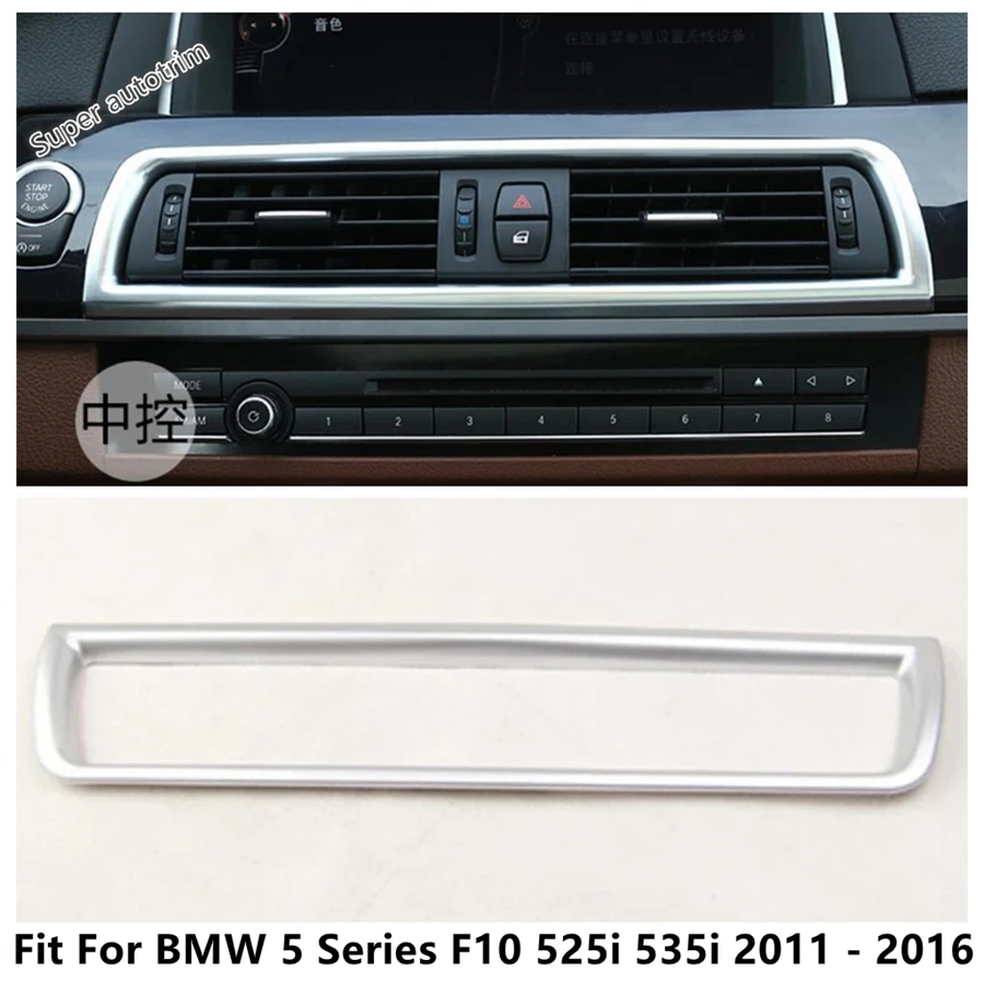 Dashboard Central Middle Air Conditioning AC Outlet Vent Panel Cover Trim Accessories For BMW 5 Series F10 525i 535i 2011 - 2016
Dashboard Central Middle Air Conditioning AC Outlet Vent Panel Cover Trim Accessories For BMW 5 Series F10 525i 535i 2011 - 2016